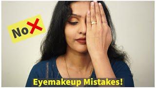 EYEMAKEUP MISTAKES FOR BEGINNERS |EYEMAKEUP TIPS & TRICKS IN TAMIL !