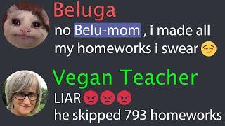 When Beluga Lied his Mom about Homeworks...