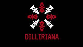 Dilliriana - DILLU