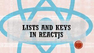 Reactjs Lists and Keys | Importance of Keys