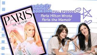 Paris Hilton Wrote Paris the Memoir -- Celebrity Memoir Book Club -- Full Episode