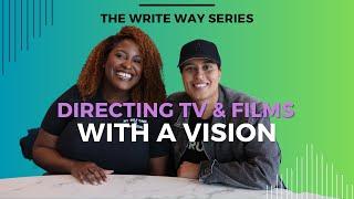 DIRECT WITH CLEAR VISION + HOW MUCH YOU NEED TO SHOOT A SHORT FILM | THE WRITE WAY SERIES | S1 EP 3