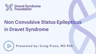 Non Convulsive Status Epilepticus in Dravet Syndrome