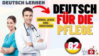 Deutsch für die Pflege - Hören & Verstehen