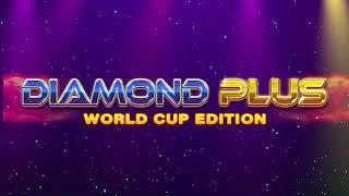 Diamond Plus World Cup Edition