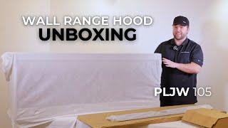 Proline Range Hoods PLJW 105 Unboxing Video