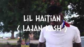 Lil Haitian ( Lajan Kash ) “Jungle” ( Official Music Video )