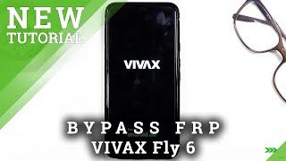 How to Bypass Google Verification on VIVAX Fly 6 - Skip Google Account | Unlock FRP