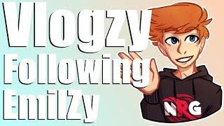 Vlogzy: A Day Following EmilZy