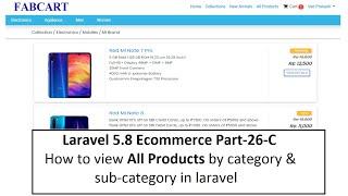 Laravel 5.8 Ecommerce Part-26-C: How to view all products by category & sub-category in laravel