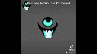 Remade A-245 Lol