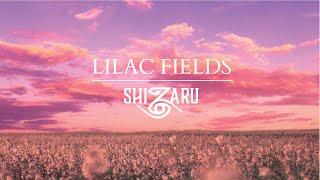 Shizaru - Lilac Fields