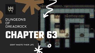 Dungeons of Dreadrock Chapter 63 "DONT WASTE THEIR LIFE" Walkthrough Solution Offline Game