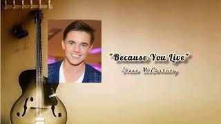 Because You Live | Jesse McCartney | #Music #Lyrics | @WithMsOdeth