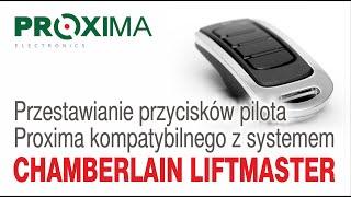 Przestawianie przycisków pilota Proxima kompatybilnego z systemem Chamberlain Liftmaster.