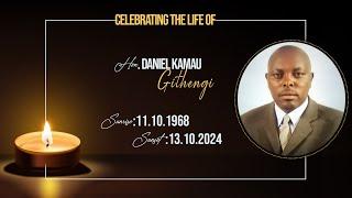 CELEBRATING THE LIFE OF || HON. DANIEL KAMAU GITHENGI