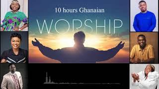 10 Hours Powerful Ghanaian Worship & Prayer songs (Audio)