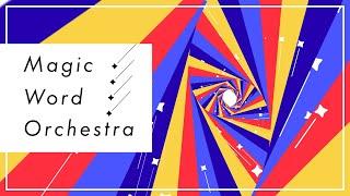 【オリジナル楽曲MV】Magic Word Orchestra【ホロスターズ】