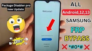 All Samsung Android 12/13 || frp bypass || Without pc || Package Disabler Pro Not Working