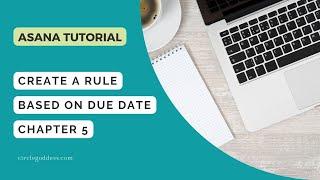 Asana My Tasks Create a Rule Based on Due Date