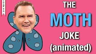 The Moth Joke by Norm MacDonald | Animated Version