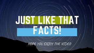 Amazing facts in the world #2 - #JustLikeThatFacts