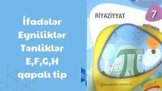 İfadələr.Eyniliklər.Tənliklər E,F,G,H seh 150,151,152.. 7-ci sinif riyaziyyat dim testi qapalı tipli