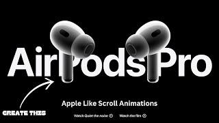 Create beautiful Scroll Animations Like APPLE !!