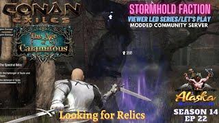 Conan Exiles Age of Calamitous 3.0 Season 14 Ep 22 Looking for Relics