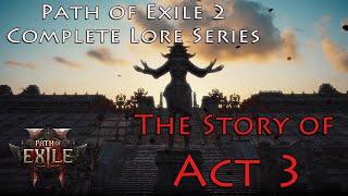 [PoE 2 Lore] The Story of Act 3 - Utzaal, Doryani, and the Vaal Cataclysm