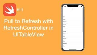 Pull to Refresh with RefreshController in UITableView - Swift #11 - iOS Programming