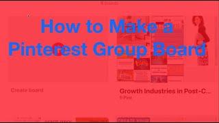 How to Create a Pinterest Group Board