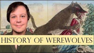 The History of Werewolves