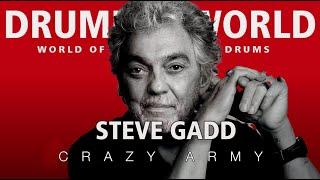 Steve Gadd: Crazy Army
