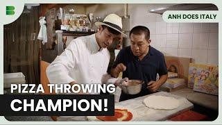 Pizza Acrobatics with a Champion - Anh Does Italy - Travel Documentary