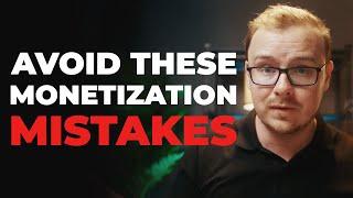 5 YouTube Monetization Mistakes You MUST AVOID