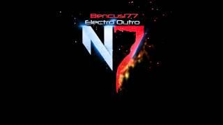 Bencus177 - Electro Outro [Letöltési link a leírásban...]