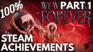 [STEAM] 100% Achievement Gameplay: We Were Here Forever [Part 1] [Feat. Kurt]