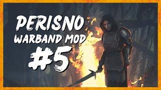 PERISNO Warband Mod Gameplay #5 | THIS COMPANION IS SO GOOD