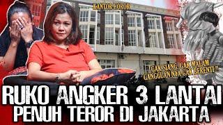 GANGGUAN PALING SEREM YANG PERNAH GUE DENGER !! RUKO ANGKER PENUH TEROR DI JAKARTA | Narasi Misteri