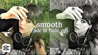 SMOOTH fade in,fade out + flash tutorial - Capcut