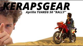 Aprilia Tuareg 50 "RALLY" | il mito continua