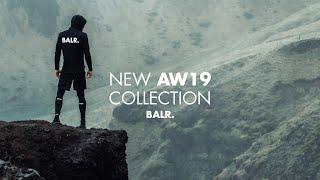 BALR. AW19 Collection - Explore The Extraordinary