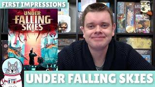 Under Falling Skies | First Impressions | slickerdrips