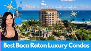 The Best Boca Raton Luxury Condominiums | Most Expensive Condos in Boca Raton 2023 With Prices