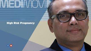 Dr. Indranil Saha speaks on High Risk Pregnancy