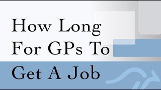 How Long Does it Take to Get a GP Job in Australia?