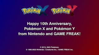 Happy 10th Anniversary, Pokémon X and Pokémon Y from Nintendo and GAME FREAK! (North America)