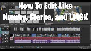 Tutorial: How To Edit Like Numby, Clerke and LMGK Sony Vegas (Mitr0, Mongraal, Crr)