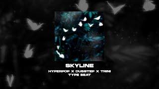 [FREE] DUBSTEP x HYPERPOP x DROWSYY x TRINI x SQWORE TYPE BEAT - Skyline [prod. by WHAT?BOY]